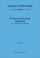 27 Momenti Musicali Organistici 
