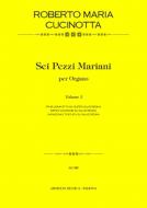 6 Pezzi Mariani Per Organo, 1 