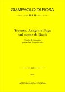 Toccata, Adagio e Fuga Sul Nome Di Bach 