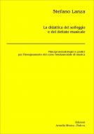 La Didattica Del Solfeggio e Del Dettato Musicale 