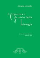 L'Organista A Servizio Della Liuturgia 