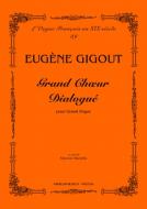 Grand Choeur Dialoguée 