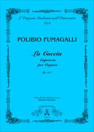 La Caccia, Capiccio Per Organo op. 257 