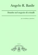 Dumbo Nel Negozio Di Cristalli 