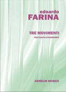 Tre Movimenti Per Flauto e Pianoforte 