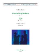 Grande Valse Brillante op. 18 - Valse op. 64 No. 2 