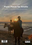 Piano-Pieces for Amélie 