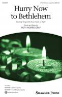 Hurry Now to Bethlehem Standard