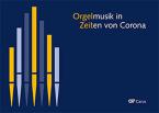 Orgelmusik in Zeiten von Corona Standard