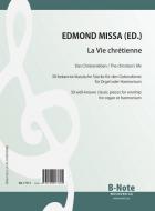La Vie chrétienne - 30 well-known pieces for organ or harmonium 