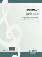 Six songs for three female voices and piano op.184 