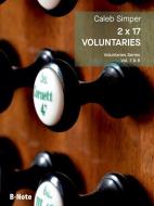 2 x 17 Voluntaries for organ vol. 7/8 