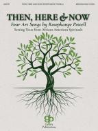 Then, Here and Now 