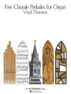 5 Choral Preludes for Organ 