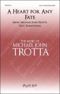 A Heart for Any Fate 