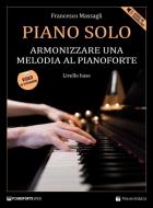 Piano Solo - Armonizzare Una Melodia Al Pianoforte 