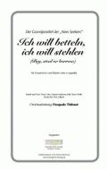 Ich will betteln, ich will stehlen 
