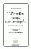 Wir wollen niemals auseinandergeh'n 