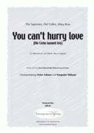 You can't hurry love 