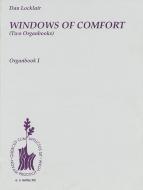 Windows of Comfort Book 1 