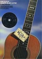 How To Play Country Blues Guitar 