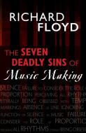 The Seven Deadly Sins of Music Making 