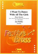 I Want To Dance With All The Girls Standard