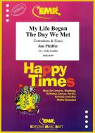 My Life Began The Day We Met Standard