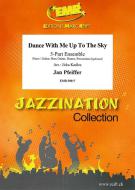 Dance With Me Up To The Sky Download