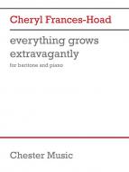 Everything grows extravagantly 