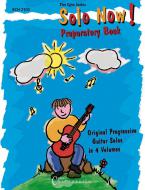 Solo Now! Preparatory Volume Grade 1 Vol. 1 Download