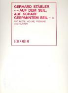 Auf dem Seil, auf scharf gespanntem Seil 