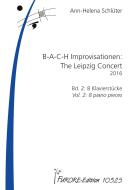 B-A-C-H Improvisations: The Leipzig Concert 