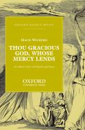 Thou gracious God, whose mercy lends 