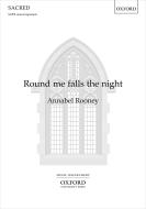 Round me falls the night 