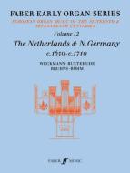 Early Organ Series Volume 12 