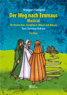 Der Weg nach Emmaus - Solisten und Chor incl. Sprechtexte 