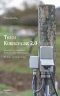 Theos Kurzschluss 2.0 