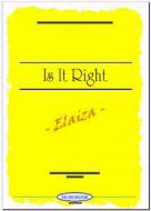 Is It Right 