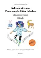 Nel Coloratissimo Pianomondo di Martulicchio Vol. 3 