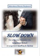 Slow Down 