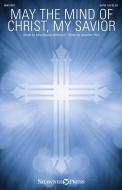May the Mind of Christ, My Savior Standard
