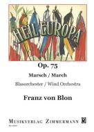 Hail Europe op. 75 Standard