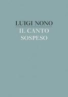 Il canto sospeso 