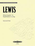 String Quartet 1.5: Experiments in Living 