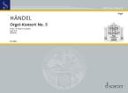 Organ Concerto No. 5 F Major Op. 4/5 HWV 293 Download
