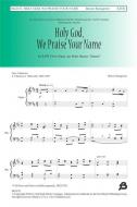 Holy God, We Praise Your Name Standard