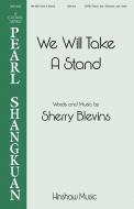 We Will Take a Stand 