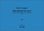 Was können wir tun? 