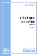 L'évêque de Myre op. 36 